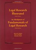 Legal Research Illustrated 9th Edition (University Textbook Series)