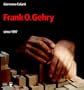 Frank O. Gehry: Since 1997