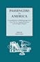 Passengers to America A Consolidation of Ship Passenger Lists from The New