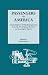 Passengers to America A Consolidation of Ship Passenger Lists from The New