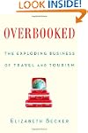 Overbooked: The Exploding Business of...