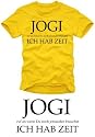Coole-Fun-T-Shirts Herren T-Shirt JOGI ruf an - Ich habe Zeit !