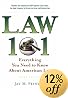 Law 101: Everything You Need to Know About American Law (Law 101: Everything You Need to Know about the American Legal System)