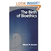 The Birth of Bioethics