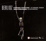 Berlioz : Symphonie fantastique - Carnaval romain