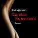 Das letzte Experiment. 7 Audio-CDs + 1 MP3-CD