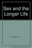 Sex and the longer life