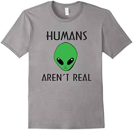 Men's Extraterrestrial T-Shirts - Humans Aren't Real Alien Tee Small Slate