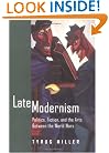 Late Modernism: Politics, Fiction, and the Arts between the World Wars