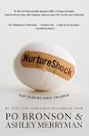 NurtureShock: New Thinking About Chil...