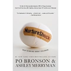 NurtureShock: New Thinking About Children