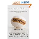 NurtureShock: New Thinking About Children