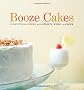 Booze Cakes