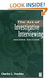 The Art of Investigative Interviewing: A Human Approach to Testimonial Evidence
