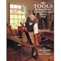 Tools: Working Wood in Eighteenth-Century America (Wallace Gallery Decorative Arts Publications)