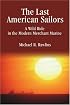 The Last American Sailors: A Wild Ride in the Modern Merchant Marine