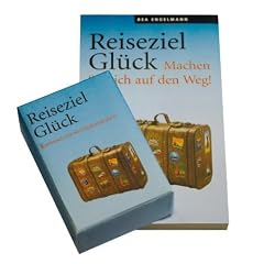 Reiseziel Gl�ck. Buch und Karten: Das Gl�ckspaket (Buch und Karten)