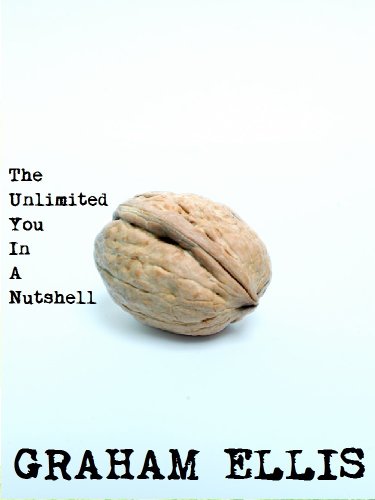 The Unlimited You in a Nutshell
