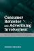 Consumer Behavior and Advertising Involvement: Selected Works of Herbert E. Krugman (Marketing and Consumer Psychology)