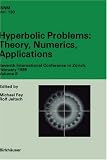 Hyperbolic Problems: Theory, Numerics, Applications: Seventh International Conference in Zürich, February 1998, Volume II (International Series of Numerical Mathematics)