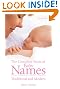 The Complete Book of Baby Names: Traditional and Modern
