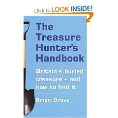 The Treasure Hunter's Handbook: Britain's buried treasure - and how to find it