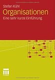 Organisationen: Eine sehr kurze Einführung