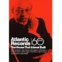Atlantic Records: The House That Ahmet Built