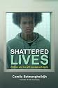 Shattered Lives: Children Who Live with Courage and Dignity