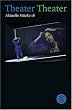 Theater, Theater. Aktuelle St�cke 16