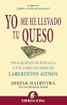 Yo me he llevado tu queso: Para quien...