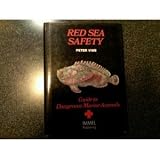 Red Sea safety : guide to dangerous marine animals