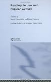 Readings in Law and Popular Culture (Routledge Studies in Law, Society and Popular Culture)