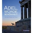 Adel, W&uuml;rde, Sch&ouml;nheit: Die stille Eleganz der Pferde