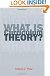 What Is Curriculum Theory?