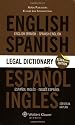 Essential English Spanish - Spanish English Legal Dictionary