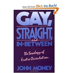 Gay, Straight, and In-Between: The Sexology of Erotic Orientation