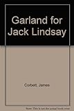 A garland for Jack Lindsay