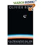 Globalized Islam: The Search for a New Ummah (CERI Series in Comparative Politics and International Studies)