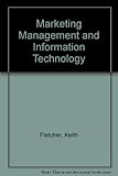 Marketing management and information technology