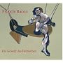Francis Bacon: Die Gewalt des Faktischen. Katalog zur Ausstellung , K20 Kunstsammlung NRW, 15.09.2006-07.10.2007