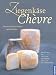 Bücher : Ziegenkäse - Chevre: Rezepte und Geschichten zum Genießen