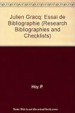 Julien Gracq : essai de bibliographie, 1938-1972