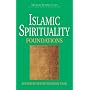 Islamic Spirituality - Foundations: Vol 1