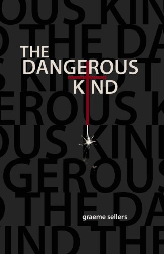 The Dangerous Kind