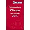 MICHELIN Guide Chicago 2015 (Michelin Guides)