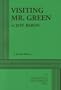 Visiting Mr. Green - Acting Edition