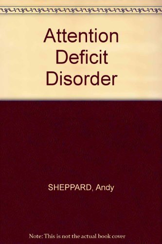 Attention Deficit Disorder