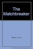 The matchbreaker