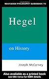 Routledge Philosophy Guidebook to Hegel on History (Routledge Philosophy GuideBooks)